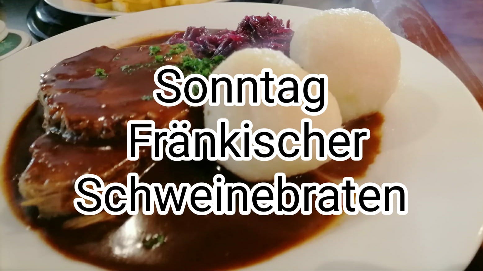 Fränkischer Schweinebraten - Brauereigasthof Burkarth